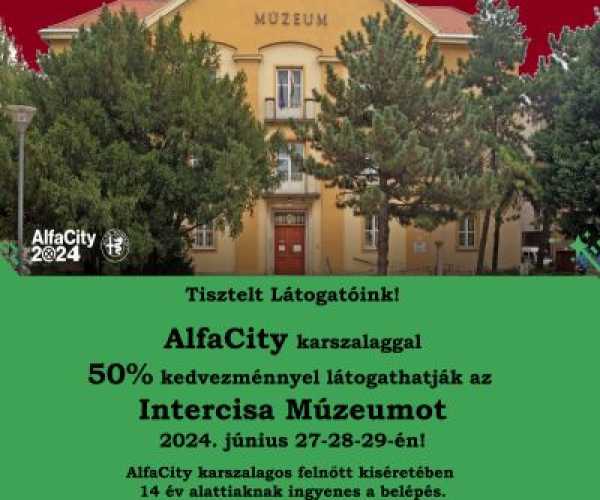 AlfaCity2024 - kedvezményes múzeumlátogatási lehetőség